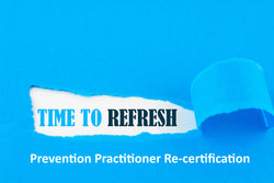 Prevention Practitioner Re-certification Course | 2023 TERM